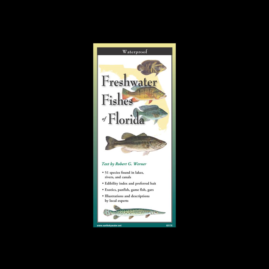 EARTH SKY WATER Freshwater Fishes of Florida